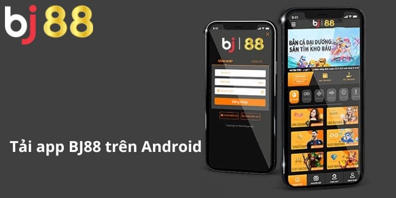 Tải App BJ88 - Thao tác chỉ trong giây lát