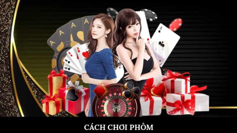 Cách chơi Phỏm