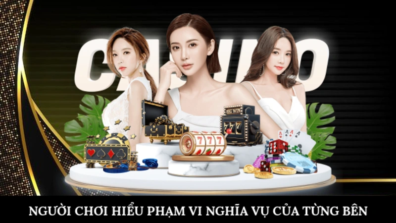 Miễn Trừ Trách Nhiệm Người chơi hiểu phạm vi nghĩa vụ của từng bên