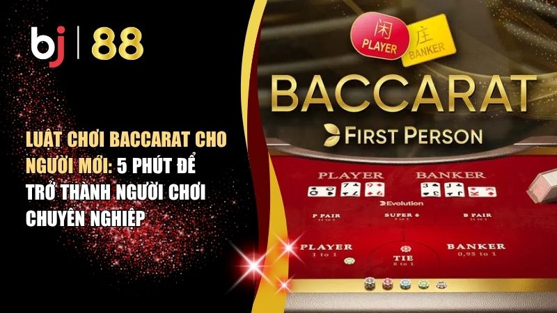 Baccarat cho người mới