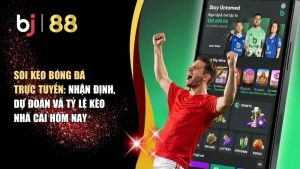 Soi kèo bóng đá trực tuyến