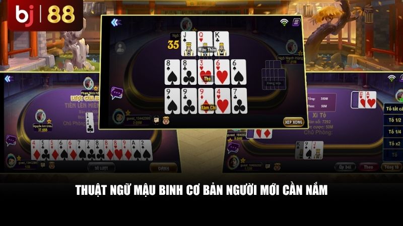 Mậu Binh Là Gì? Giải Mã Các Thuật Ngữ "Sập Hầm", "Lủng", "Binh Lủng" Thuật ngữ mậu binh cơ bản người mới cần nắm