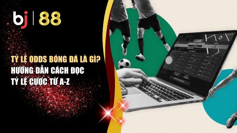 tỷ lệ odds bóng đá